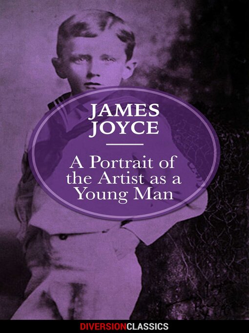 Title details for A Portrait of the Artist as a Young Man (Diversion Classics) by James Joyce - Available